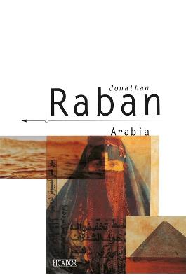 Arabia: Through the Looking Glass - Jonathan Raban - cover
