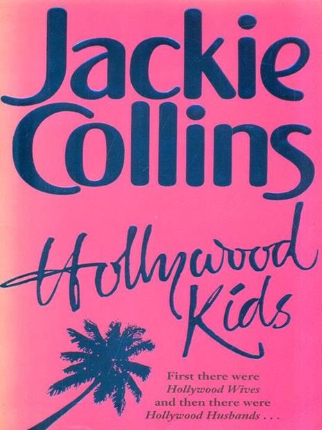Hollywood kids - Jackie Collins - 4