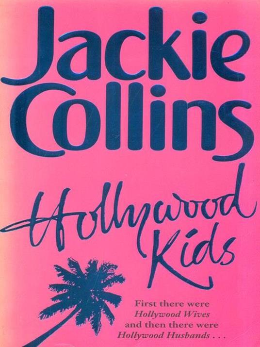 Hollywood kids - Jackie Collins - 2