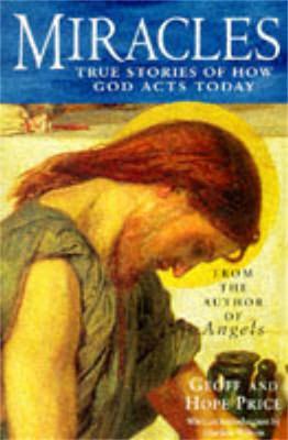 Miracles and Stories of God's Acts Today - Hope Price,Geoff Price - cover