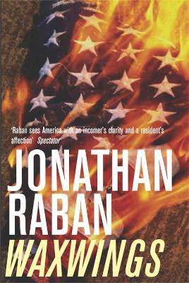 Waxwings - Jonathan Raban - 2