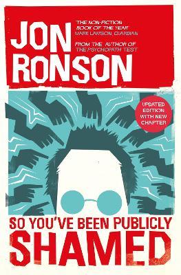 So You've Been Publicly Shamed - Jon Ronson - cover