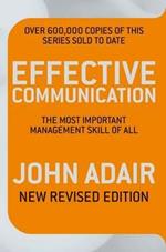 Effective Communication (Revised Edition): The most important management skill of all