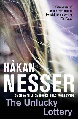 The Unlucky Lottery - Hakan Nesser - cover