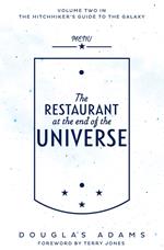 The Restaurant at the End of the Universe