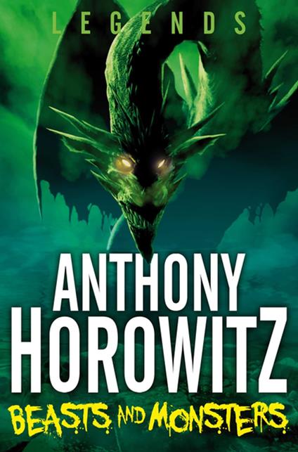 Beasts and Monsters - Anthony Horowitz - ebook