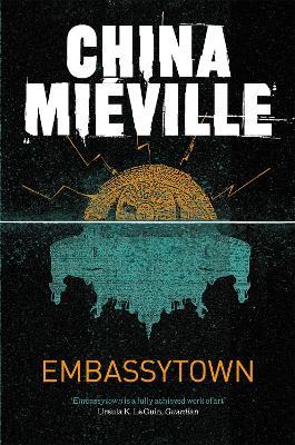 Embassytown - China Miéville - cover