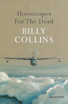 Horoscopes for the Dead - Billy Collins - cover