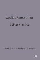 Applied Research for Better Practice - Angela Everitt,Pauline Hardiker,Jane Littlewood - cover