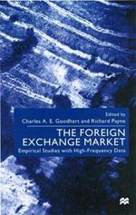 The Foreign Exchange Market: Empirical Studies with High-Frequency Data