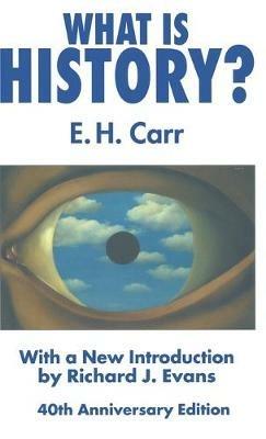 What is History?: With a new introduction by Richard J. Evans - E. Carr,R. Evans - cover