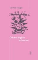 Chicano English in Context - C. Fought - cover