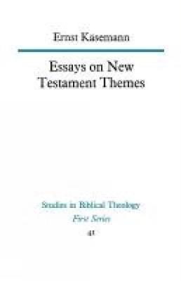 Essays on New Testament Themes - Ernst Kaesemann - cover