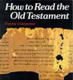 How to Read the Old Testament