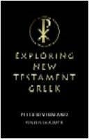 Exploring New Testament Greek: A Way In - Peter Kevern,Paula Gooder - cover