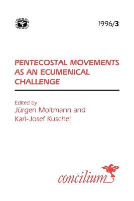 Concilium 1996/3 Pentecostal Movements as an Ecumencial Challenge - cover