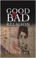 Good and Bad Religion