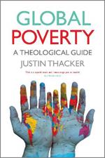 Global Poverty: A Theological Guide