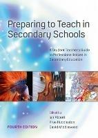 Preparing to Teach in Secondary Schools: A Student Teacher's Guide to Professional Issues in Secondary Education - Ian Abbott,Prue Huddleston,David Middlewood - cover