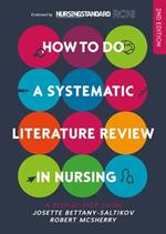 How to do a Systematic Literature Review in Nursing: A step-by-step guide