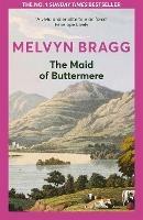 The Maid of Buttermere - Melvyn Bragg - cover