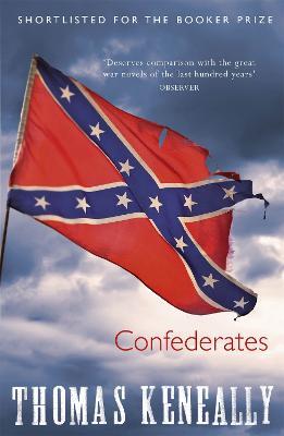 Confederates - Thomas Keneally - cover
