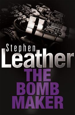 The Bombmaker - Stephen Leather - cover