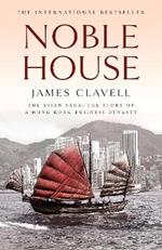 Noble House: The Fifth Novel of the Asian Saga