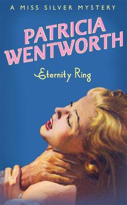 Eternity Ring - Patricia Wentworth - cover