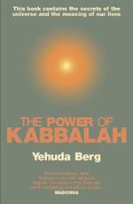 The Power Of Kabbalah: This book contains the secrets of the universe and the meaning of our lives