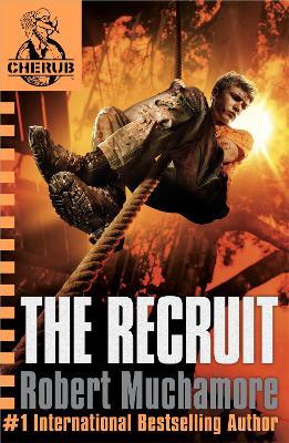 CHERUB: The Recruit: Book 1 - Robert Muchamore - cover