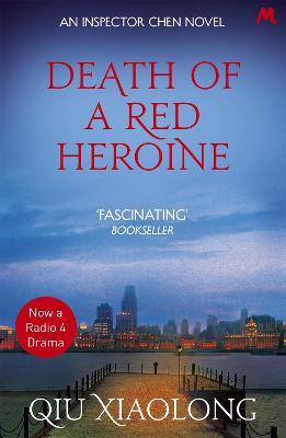 Death of a Red Heroine: Inspector Chen 1 - Qiu Xiaolong - cover