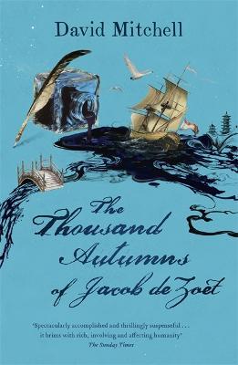 The Thousand Autumns of Jacob de Zoet: Longlisted for the Booker Prize - David Mitchell - cover