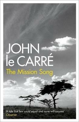 The Mission Song - John Le Carre - cover