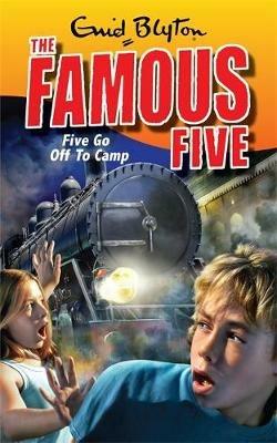 Famous Five: Five Go Off To Camp: Book 7 - Enid Blyton - cover