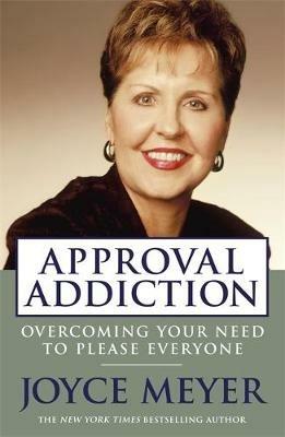 Approval Addiction - Joyce Meyer - cover