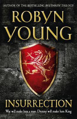 Insurrection: Robert The Bruce, Insurrection Trilogy Book 1 - Robyn Young - cover