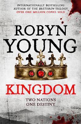 Kingdom: Robert The Bruce, Insurrection Trilogy Book 3 - Robyn Young - cover