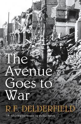 The Avenue Goes to War - R. F. Delderfield - cover