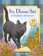 Six Dinner Sid: A Highland Adventure