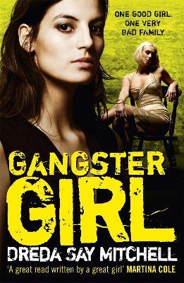 Gangster Girl: An unputdownable, gritty crime thriller (Gangland Girls Book 2) - Dreda Say Mitchell - cover