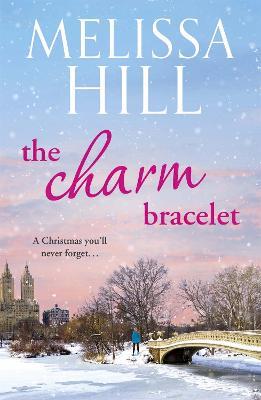 The Charm Bracelet - Melissa Hill - cover