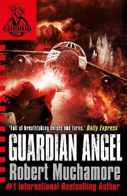 CHERUB: Guardian Angel: Book 14 - Robert Muchamore - cover