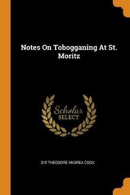 Notes On Tobogganing At St. Moritz - cover