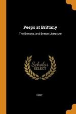 Peeps at Brittany: The Bretons, and Breton Literature