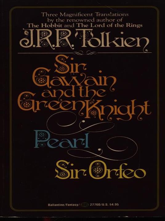 Sir Gawain and the Green Knight, Pearl, Sir Orfeo - J.R.R. Tolkien - 2