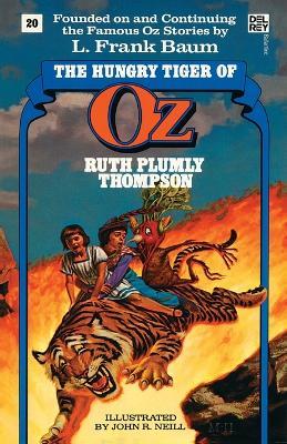 Hungry Tiger of Oz (The Wonderful Oz Books, #20) - Ruth Plumly Thompson - cover