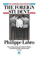 The Foreign Student: A Novel