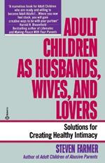 Adult Children as Husbands, Wives, and Lovers: A Solutions Book