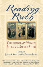 Reading Ruth: Contemporary Women Reclaim a Sacred Story